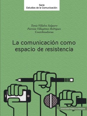 cover image of La comunicación como espacios de resistencia